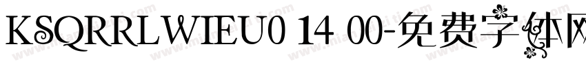 KSQRRLWIEU0 14 00字体转换